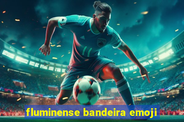 fluminense bandeira emoji